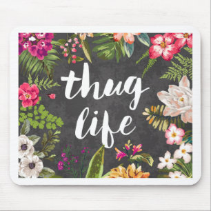 Thug life mouse pad