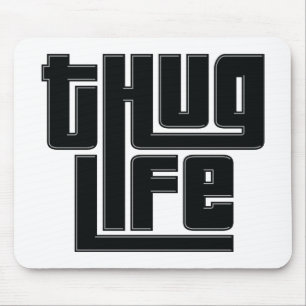 Thug Life T-shirt Mouse Pad
