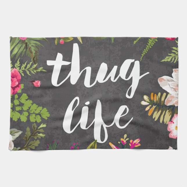 Thug life tea towel (Horizontal)