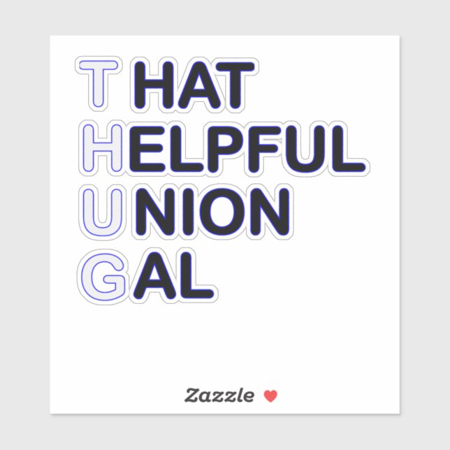 THUG - That  Helpful Union Gal (Sheet)