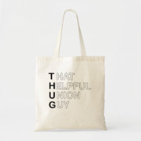 THUG - That Helpful Union Guy