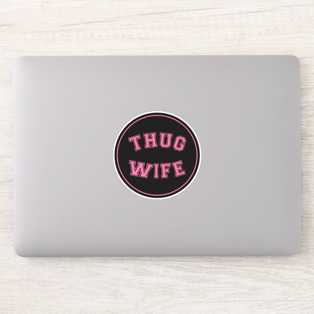 Thug Wife, funny wife design (Computer)