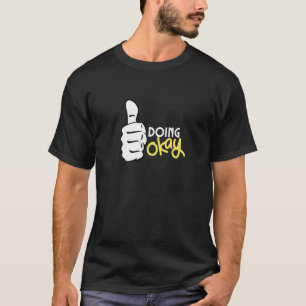 Thumbs Up Doing Okay Graphic T-Shirt
