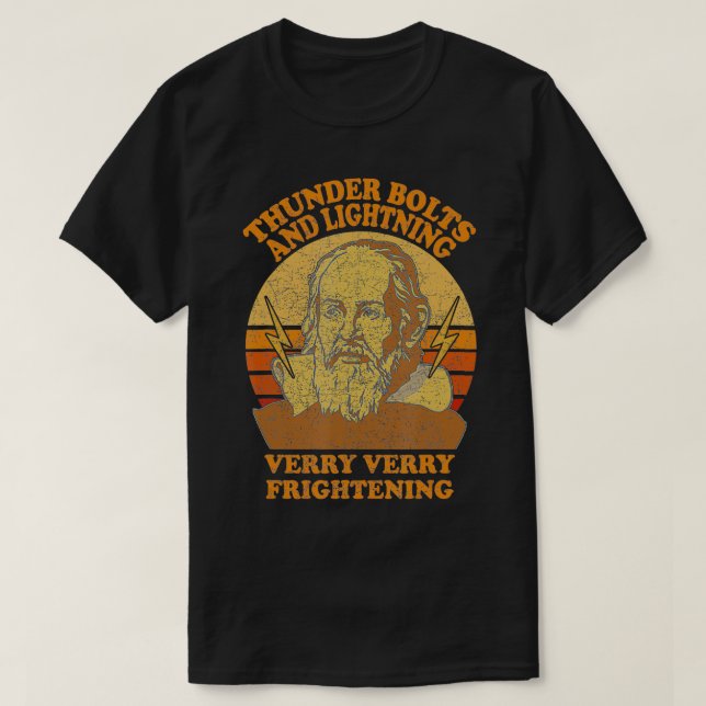 Thunder Bolts of Lightning Very Very Frightening G T-Shirt (Design Front)
