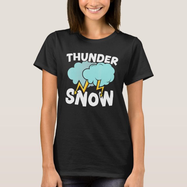 Thunder Snow  Ice Cold Snowy Winter Season 1 T-Shirt (Front)