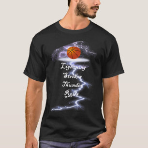 Thunderbolts Basketball Lightning Strikes Thunder T-Shirt