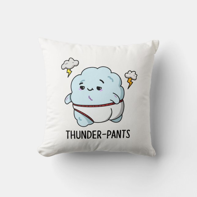 Thunderpants Funny Cloud Weather Pun  Cushion (Front)