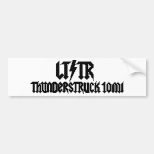 Thunderstruck 10 mile bumpersticker bumper sticker (Front)