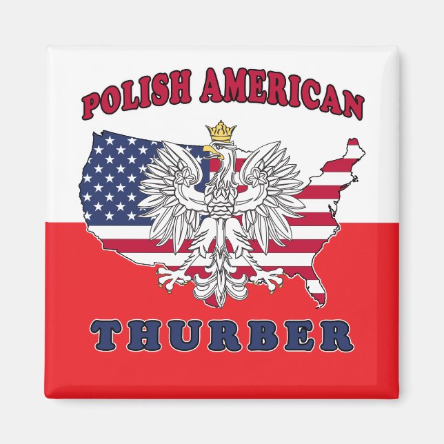 Thurber Texas Polish American Magnet (Front)