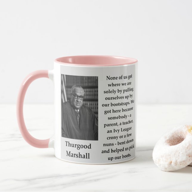 Thurgood Marshall quote Mug (With Donut)