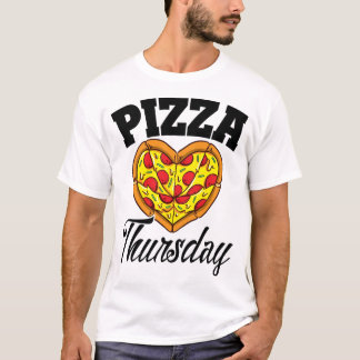 Thursday Pizza Night Funny Pizza Lover Fast Food  T-Shirt