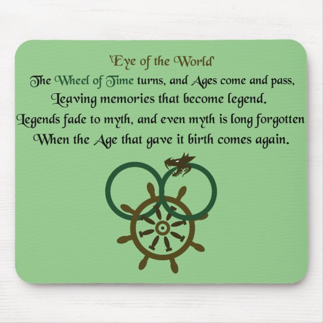 Thus Spins the Wheel of Time Mouse Pad (Front)