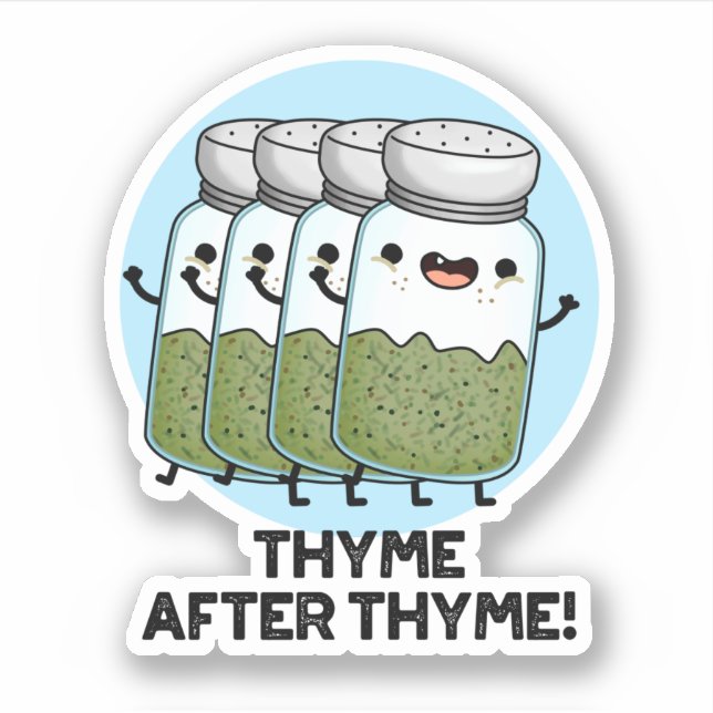 Thyme After Thyme Funny Herb Pun  (Front)