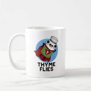 Thyme Flies Funny Herb Pun  Coffee Mug