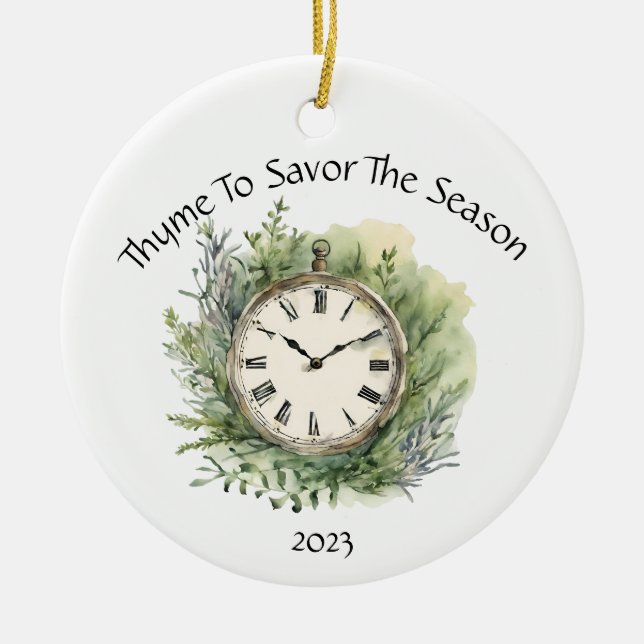 Thyme To Savour The Season, Herb Lover Ornament (Front)
