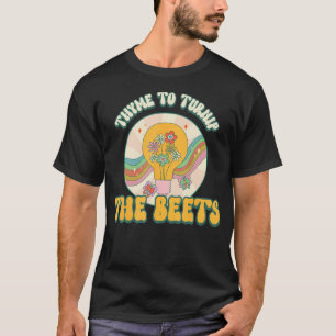 Thyme To Turnip The Beet Funny Plant Vegan Garden T-Shirt