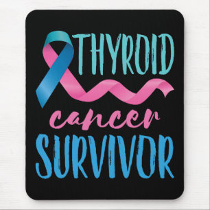 Thyroid Cancer Survivor Mouse Pad