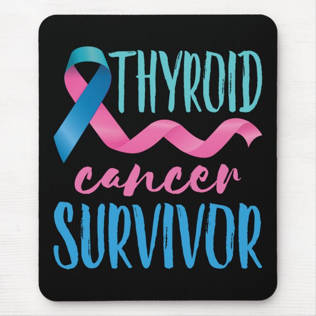 Thyroid Cancer Survivor Mouse Pad (Front)