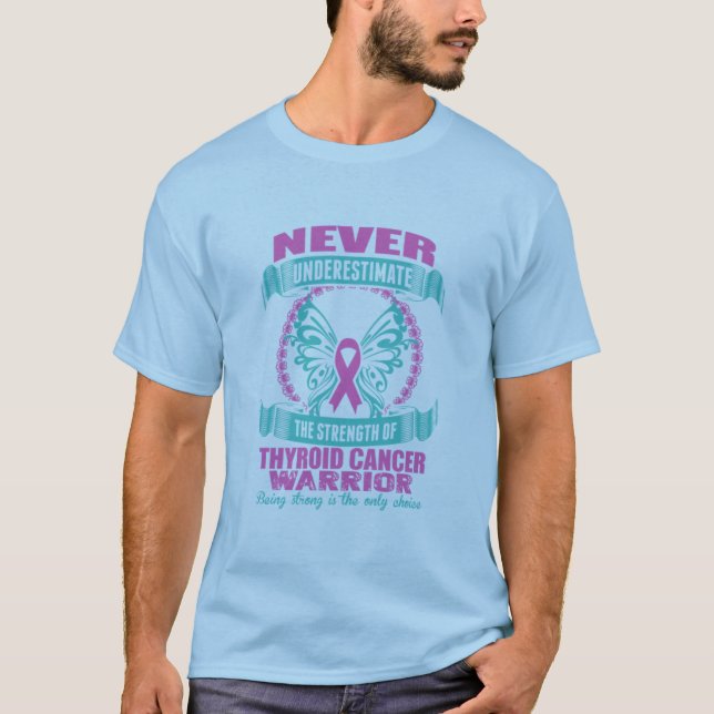 Thyroid Cancer Warrior57 T-Shirt (Front)