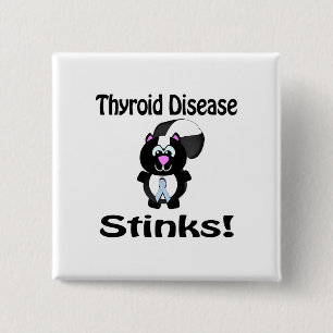 Thyroid Disease Stinks Skunk Awareness Design 15 Cm Square Badge