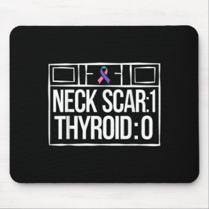 Thyroid Removal Survivor Beating Thyroid Mouse Pad