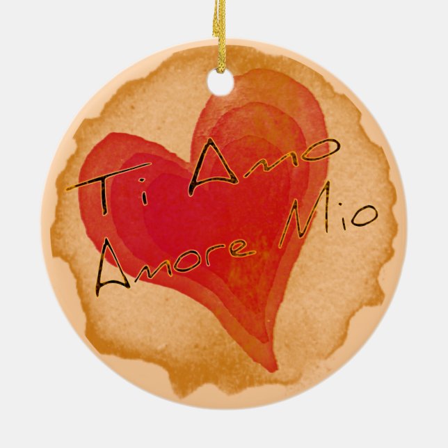 Ti Amo Amore Mio Ceramic Ornament (Back)