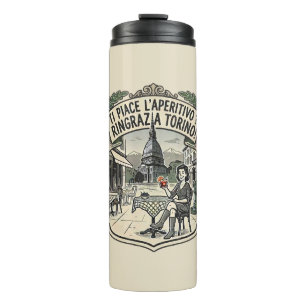 Ti piace l'aperitivo? Ringrazia Torino! - Vintage  Thermal Tumbler