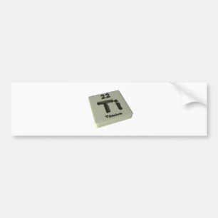 Ti Titanium Bumper Sticker