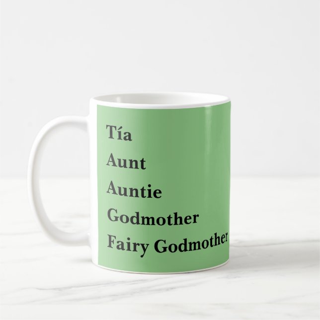 Tia Aunt Auntie Godmother Coffee Mug (Left)
