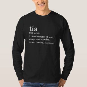 Tia Aunt Spanish Definition New Aunt T-Shirt