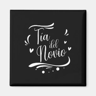 Tia Del Novio Spanish Auntie Of The Groom Wedding Magnet