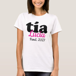 Tia Lucia Fund. 2027,Personalised Funny Aunt Gift T-Shirt