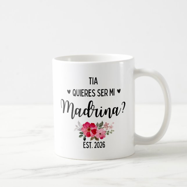 Tia Madrinas 2026 Quieres Ser Mi Madrina Coffee Mug (Right)