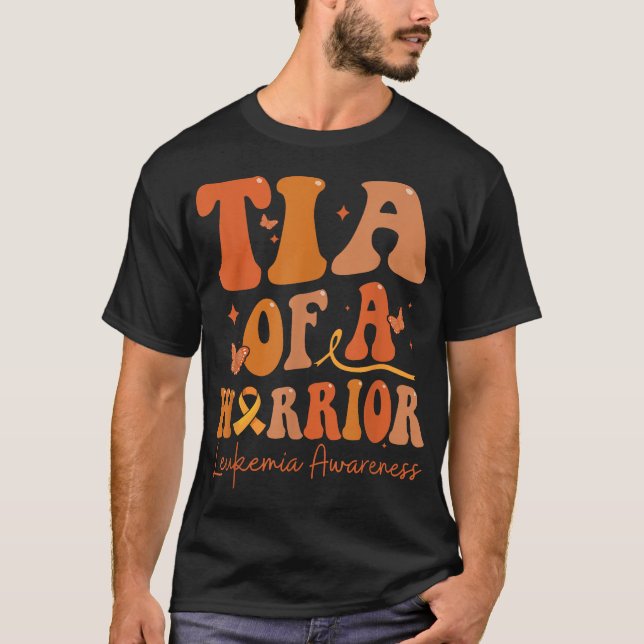 Tia Of A Warrior Leukaemia Awareness Family  T-Shirt (Front)