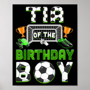 Tia Of The Birthday Boy Soccer Family Matching Par Poster