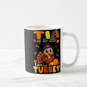 Tia Of The Little Turkey Thanksgiving Baby Shower Coffee Mug