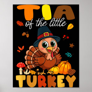Tia Of The Little Turkey Thanksgiving Baby Shower Poster