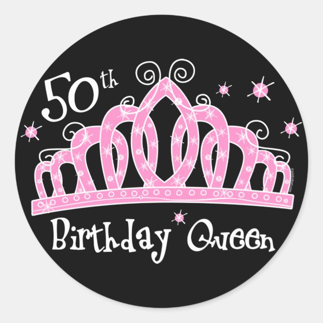 Tiara 50th Birthday Queen DK Classic Round Sticker (Front)