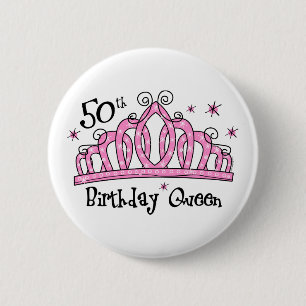 Tiara 50th Birthday Queen LT 6 Cm Round Badge