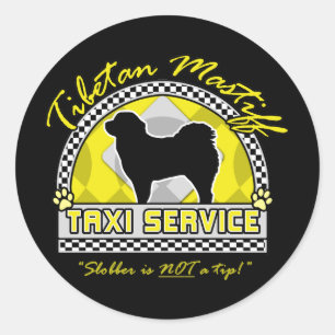 Tibetan Mastiff Taxi Service Classic Round Sticker