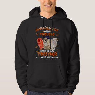 Tibetan Spaniel Apparently We Are Trouble Hallowee Hoodie