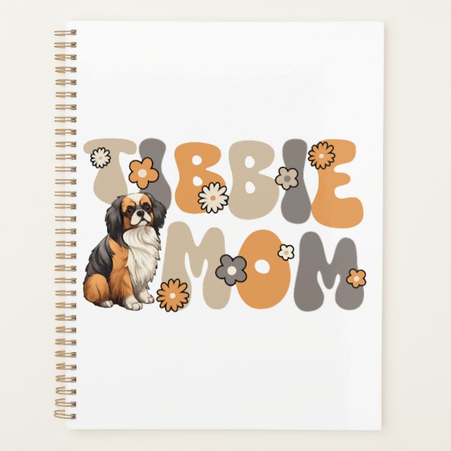 Tibetan Spaniel Groovy Tibbie Mum Planner (Front)
