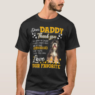Tibetan Terrier Dear Daddy Thank You For Being My  T-Shirt