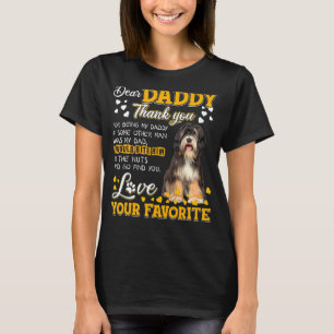 Tibetan Terrier Dear Daddy Thank You For Being My T-Shirt