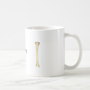 Tibia Medical Funny Humerus Doctor Nurse Coffee Mug