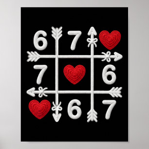 Tic Tac Toe 67 Valentine Couple Hearts Six Seven F Poster
