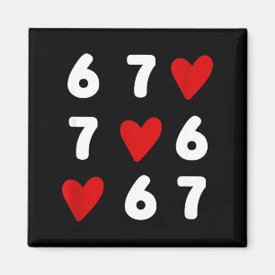 Tic Tac Toe Funny Valentines Day 67 Meme Six Seven Magnet