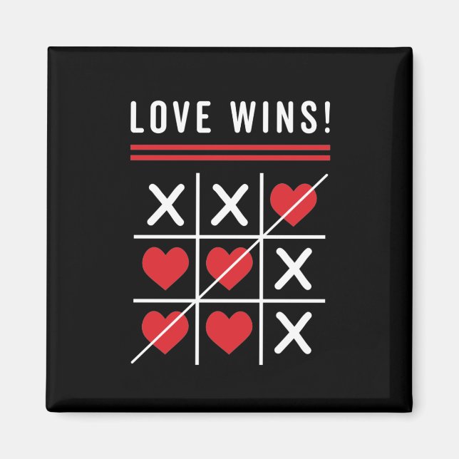 Tic Tac Toe Love Wins Birthday Valentine's Day Magnet (Front)