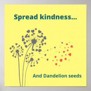 Ticcing Transman "Spread Kindness" w/ Dandelions Poster