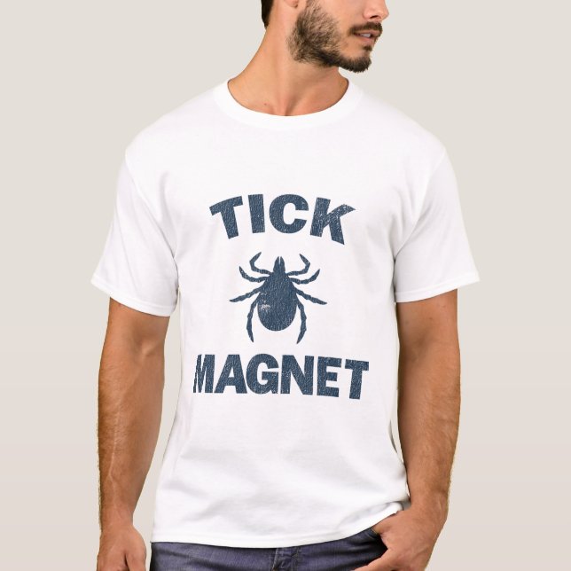 Tick Magnet Funny Camping And Hiking Bug Shirt  (Front)